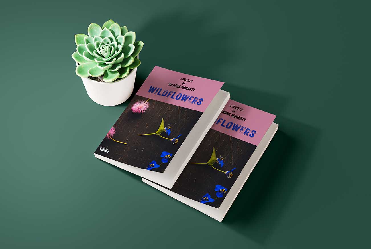 Wildflowers – A Novella by Dr. Sulagna Mohanty