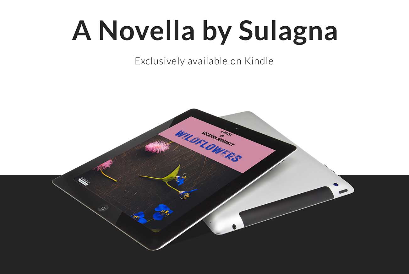 Wildflowers – A Novella by Dr. Sulagna Mohanty