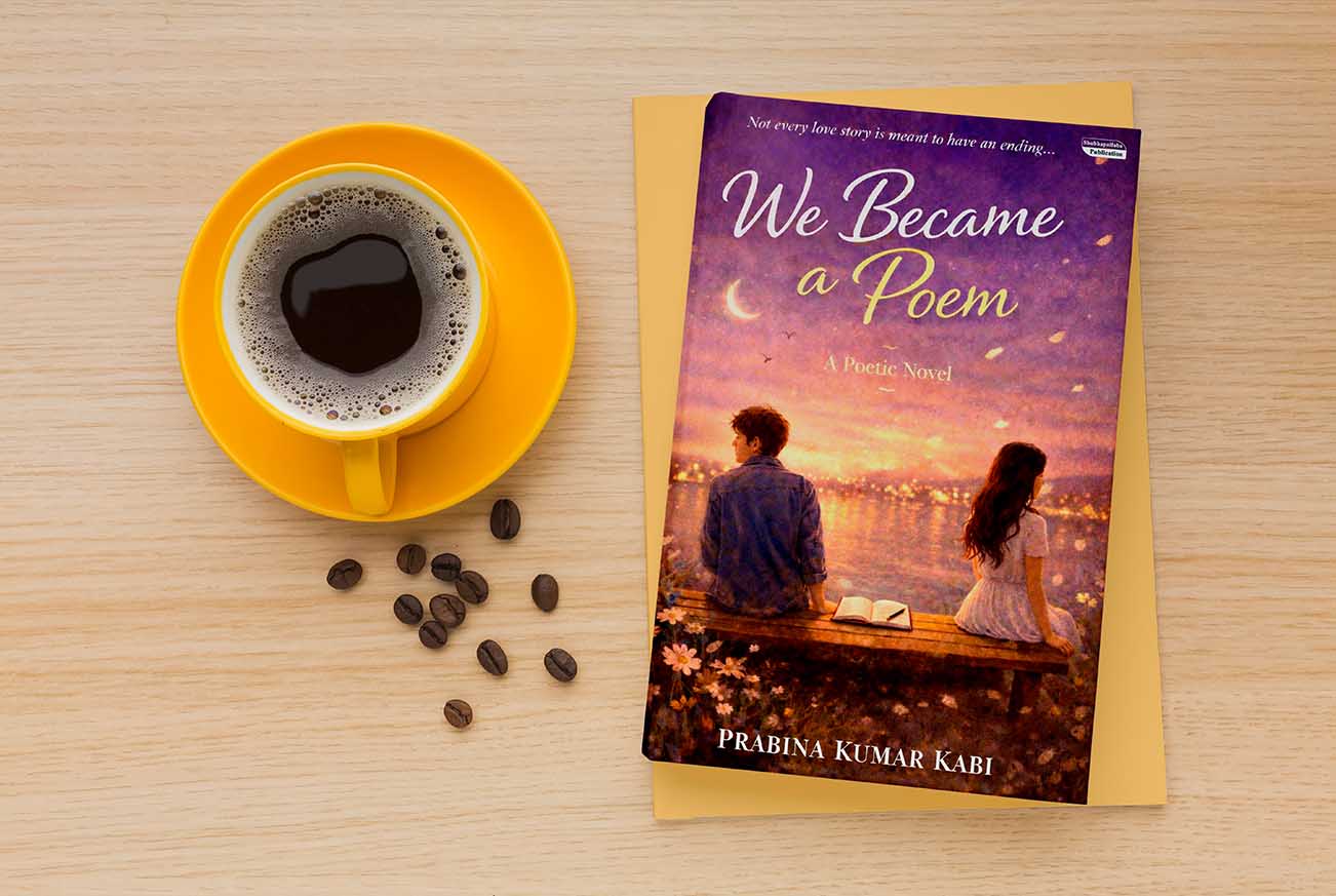 We Became a Poem – A Novel by Prabina Kumar Kabi